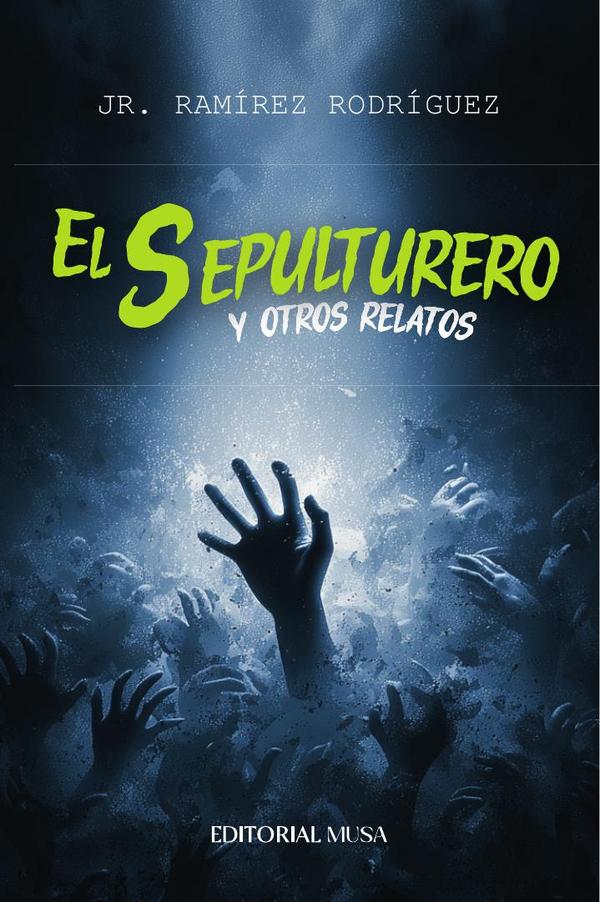 El Sepulturero y Otros Relatos