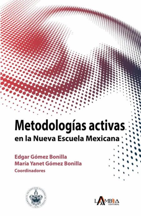 Metodologías activas en la nueva escuela mexicana