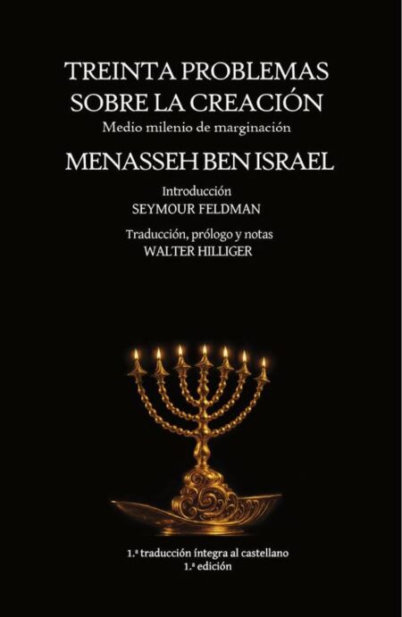 Treinta problemas sobre la creación:Medio milenio de marginación