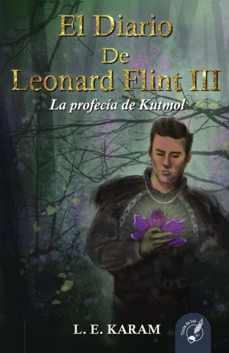 El Diario de Leonard Flint III: La Profecía de Kutmol
