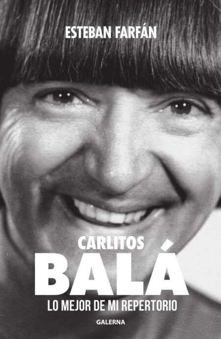 Carlitos Balá:Lo mejor de mi repertorio