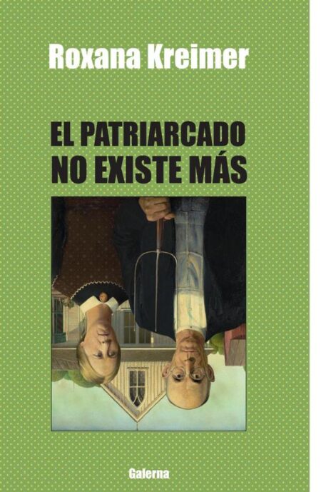 El patriarcado no existe más