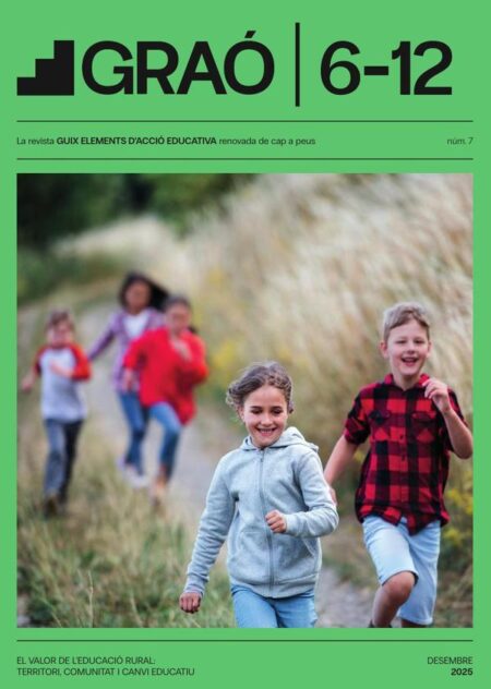 El valor de l'educació rural: territori, comunitat i canvi educatiu - GRAÓ 6-12 – núm. 7