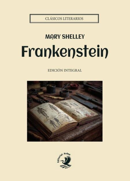Frankenstein o El Moderno Prometeo