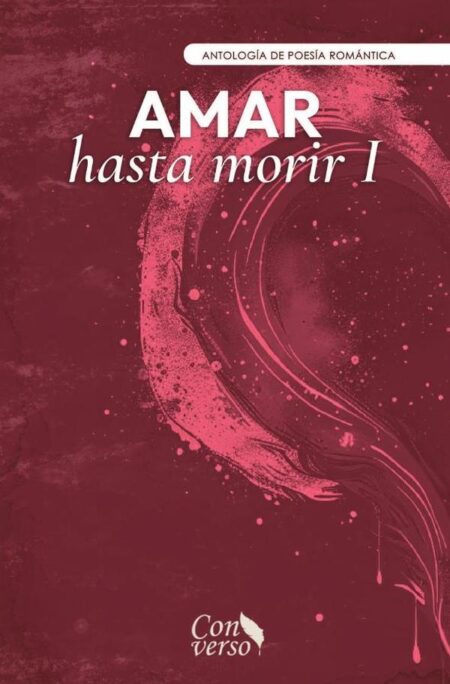 Amar hasta morir I
