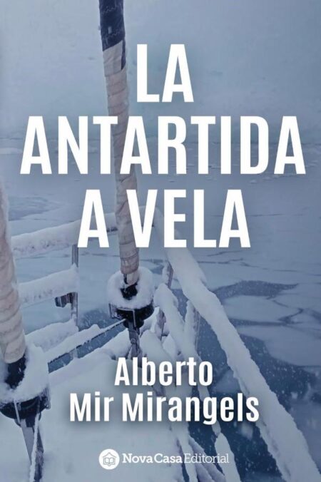 La Antártida a Vela