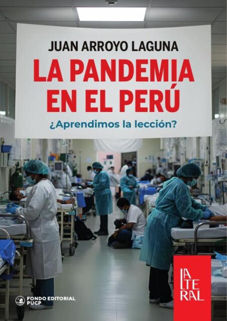 La pandemia en el perú:¿Aprendimos la lección?