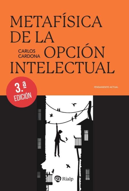 Metafísica de la opción intelectual