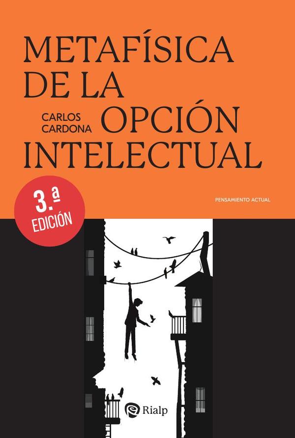 Metafísica de la opción intelectual