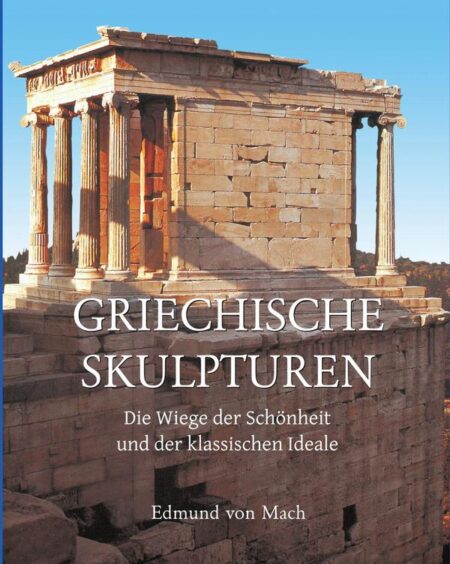 Griechische skulpturen:Die Wiege der Schönheit und der klassischen Ideale