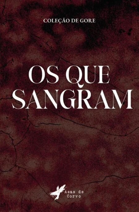 Os que sangram