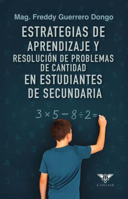 Estrategias de aprendizaje y resolución de problemas de cantidad en estudiantes de secundaria