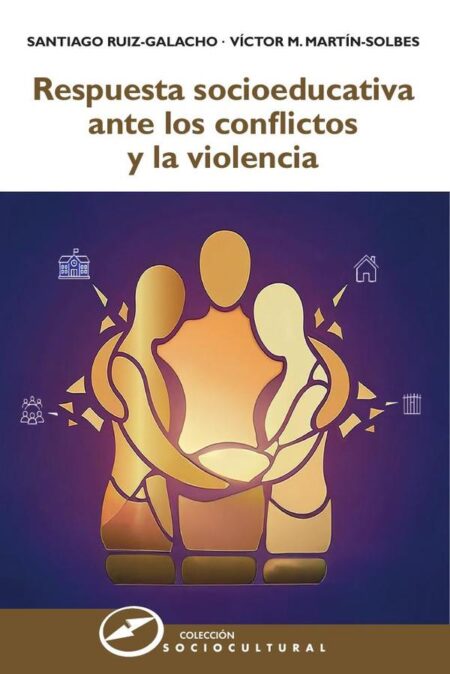 Respuesta socioeducativa ante los conflictos y la violencia