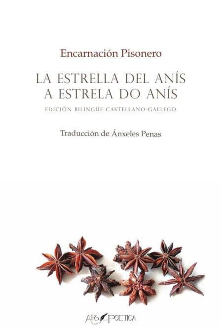 La estrella del anís | A estrela do anís:Edición bilingu¨e castellano-gallego