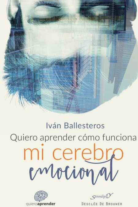 Quiero aprender cómo funciona mi cerebro emocional