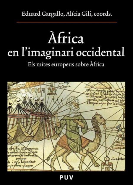 Àfrica en l''imaginari occidental:Els mites europeus sobre Àfrica