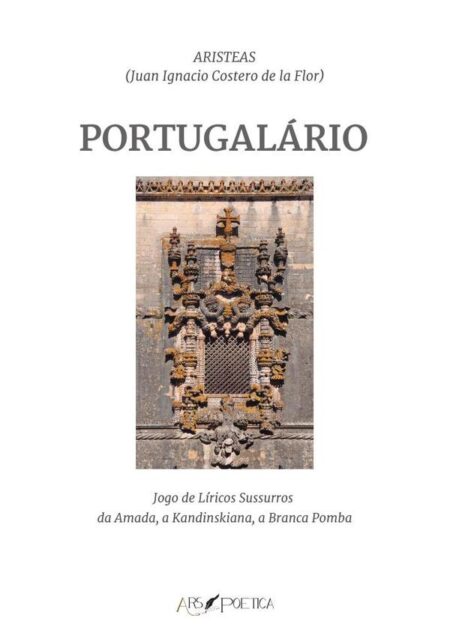 Portugalário:Jogo de Líricos Sussurros da Amada, a Kandinskiana, a Branca Pomba