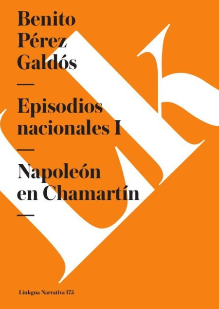 Episodios nacionales I:Napoleón en Chamartín