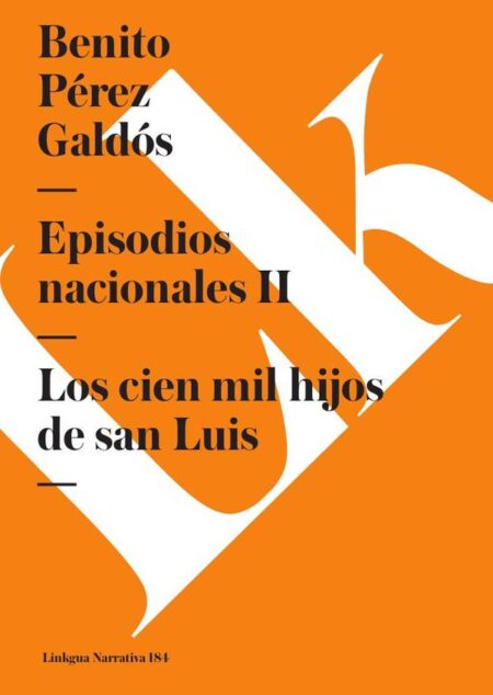 Episodios nacionales II:Los cien mil hijos de san Luis
