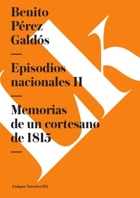 Episodios nacionales II:Memorias de un cortesano de 1815