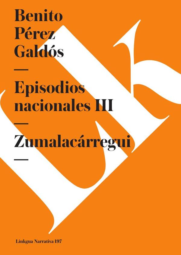 Episodios nacionales III:Zumalacárregui
