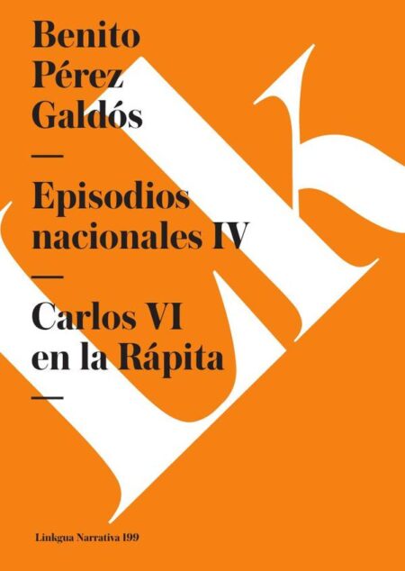 Episodios nacionales IV:Carlos VI en la Rápita