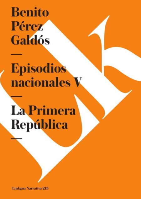 Episodios nacionales V:La Primera República