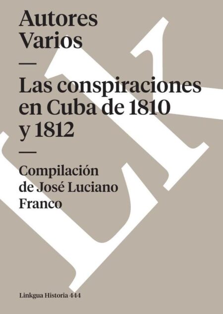Las conspiraciones en Cuba de 1810 y 1812