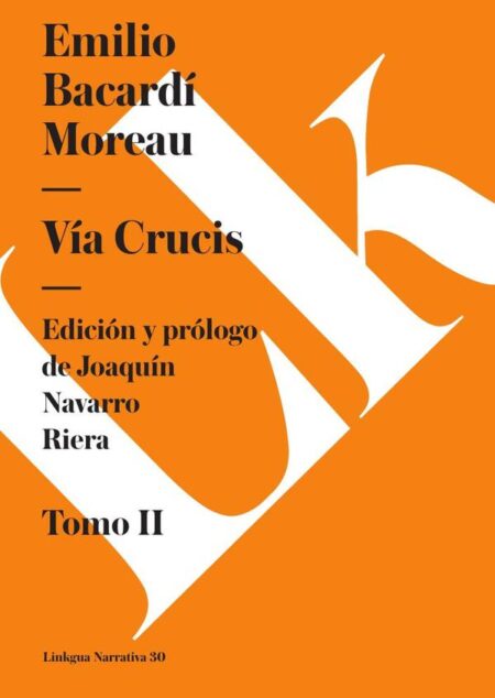 Vía Crucis:Tomo II