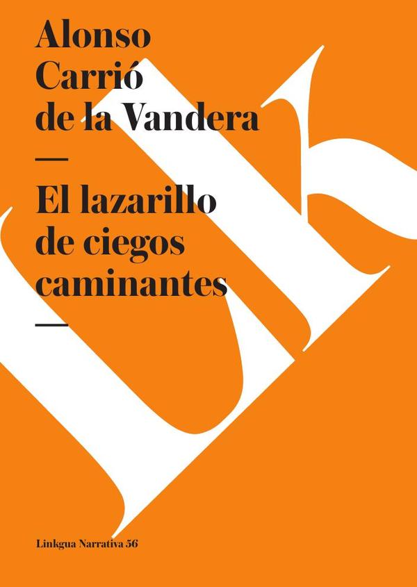 El lazarillo de ciegos caminantes