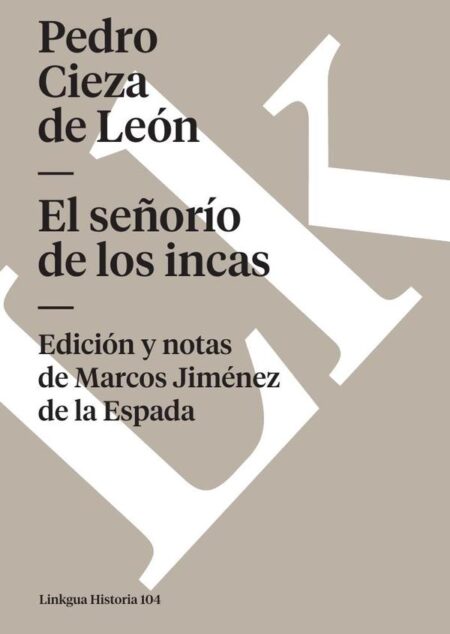 El señorío de los incas