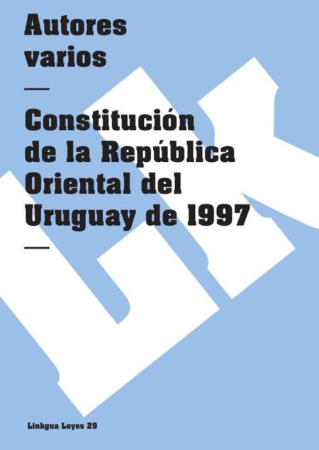 Constitución de la República Oriental del Uruguay de 1997