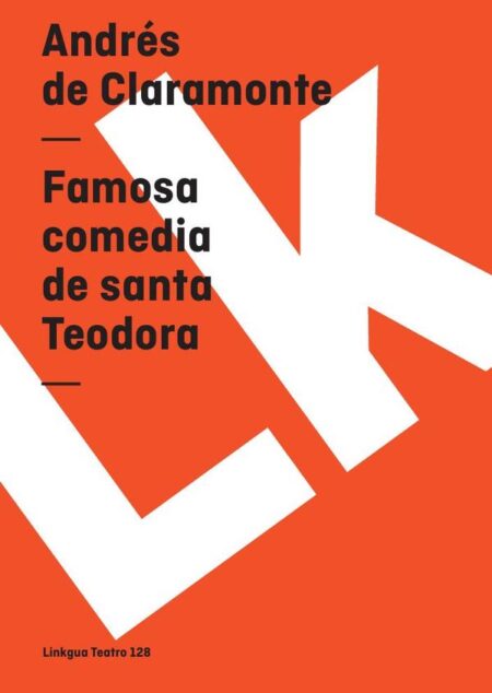 Famosa comedia de santa Teodora
