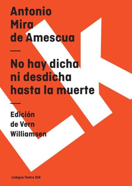 No hay dicha ni desdicha hasta la muerte