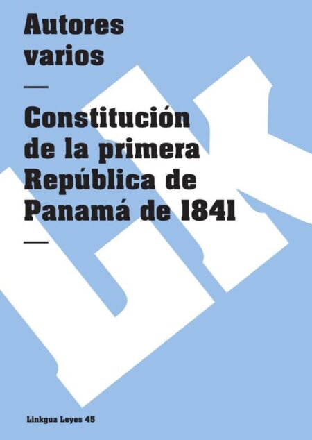 Constitución de la primera República de Panamá de 1841