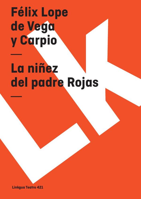 La niñez del padre Rojas