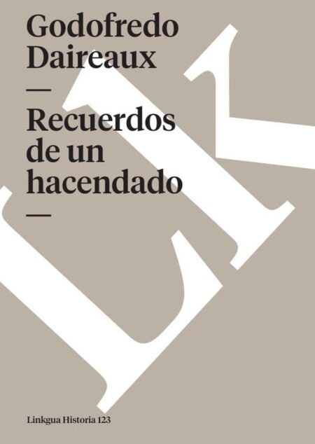 Recuerdos de un hacendado
