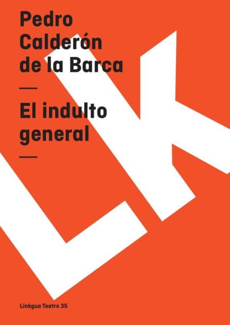 El indulto general