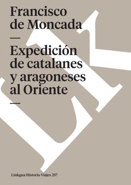 Expedición de catalanes y aragoneses al Oriente
