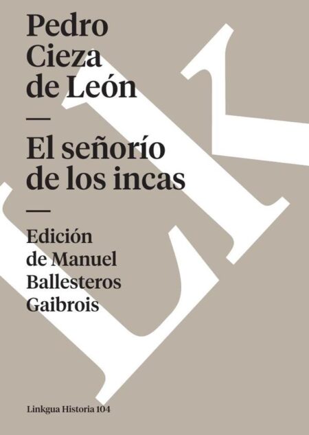 El señorío de los incas:Selección