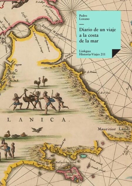 Diario de un viaje a la costa de la mar Magallánica