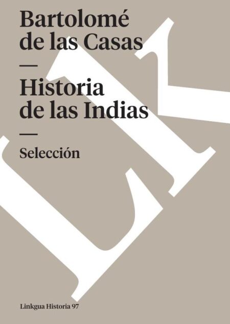 Historia de las Indias:Selección