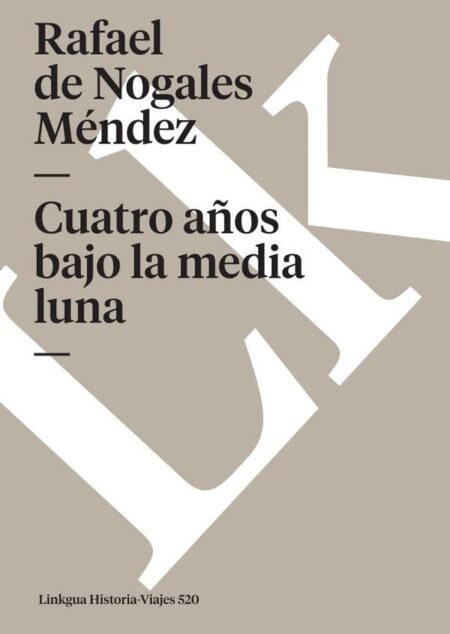 Cuatro años bajo la media luna