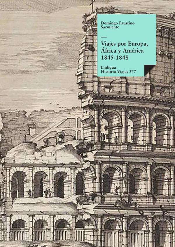 Viajes por Europa, África y América 1845-1848