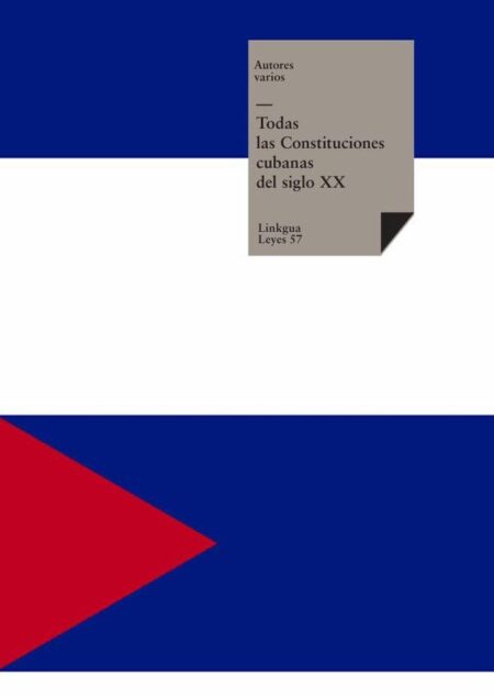 Todas las Constituciones cubanas del siglo XX