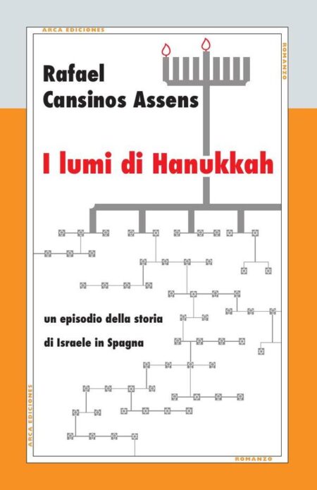 I lumi di Hanukkah:Un episodio della storia di Israele in Spagna
