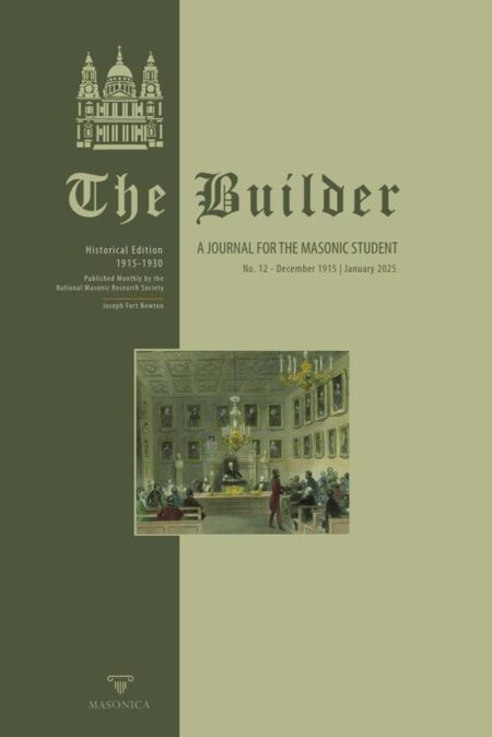 The Builder No. 12 (English):A Journal For The Masonic Student