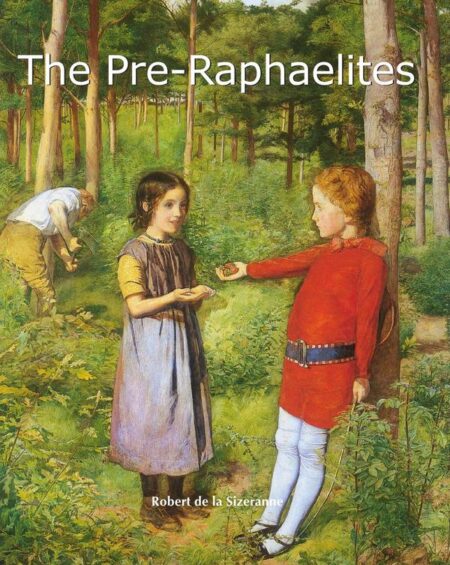 The Pre-Raphaelites