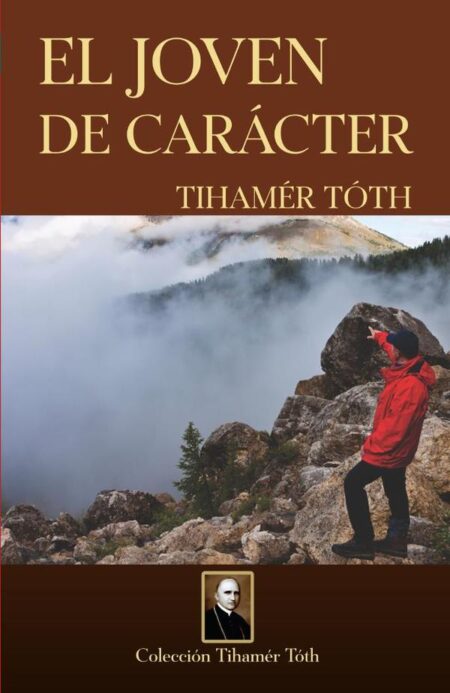 El joven de carácter