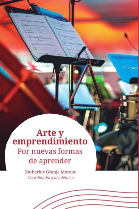 Arte y emprendimiento:Por nuevas formas de aprender
